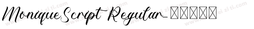 MoniqueScript Regular字体转换